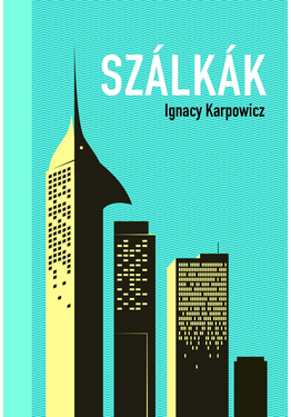 Ignacy Karpowicz: Szálkák