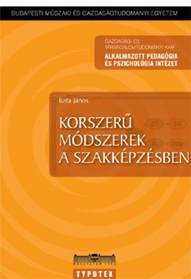Kata János: Korszerű módszerek a szakképzésben