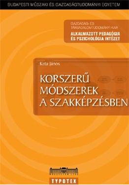 Kata János: Korszerű módszerek a szakképzésben