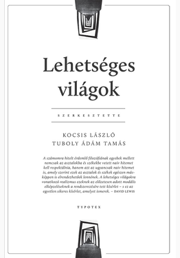 Tuboly Ádám Tamás (szerk.) - Kocsis László (szerk.): Lehetséges világok