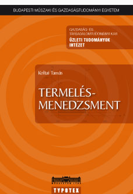 Koltai Tamás: Termelésmenedzsment