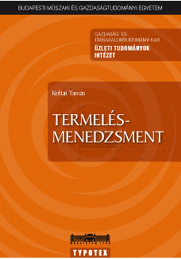 Koltai Tamás: Termelésmenedzsment