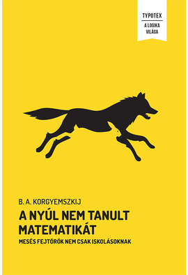 Korgyemszkij B. A.: A nyúl nem tanult matematikát