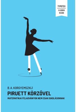 Korgyemszkij B. A.: Piruett körzővel