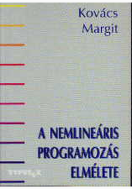Kovács Margit: A nemlineáris programozás elmélete