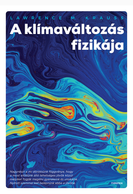 Lawrence M. Krauss: A klímaváltozás fizikája
