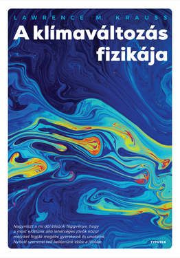 Lawrence M. Krauss: A klímaváltozás fizikája