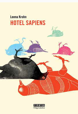 Leena Krohn: Hotel Sapiens