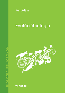 Kun Ádám: Evolúcióbiológia