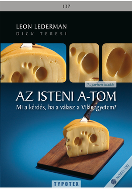 Leon Lederman: Az isteni a-tom