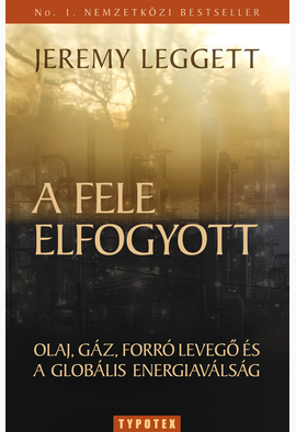Jeremy Leggett: A fele elfogyott