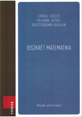 Lovász László - Pelikán József - Vesztergombi Katalin: Diszkrét matematika