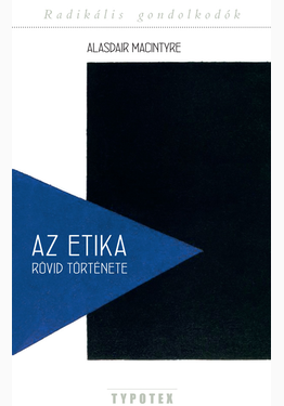 Alasdair MacIntyre: Az etika rövid története