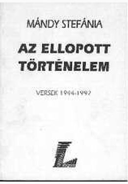 Mándy Stefánia: Az ellopott történelem