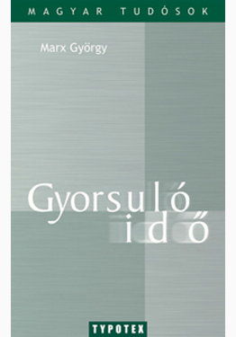 Marx György: Gyorsuló idő