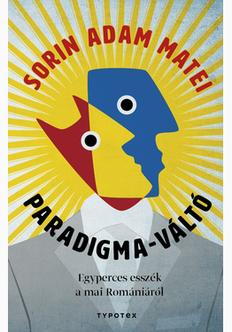 Sorin Matei: Paradigma-váltó