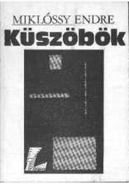 Miklóssy Endre: Küszöbök