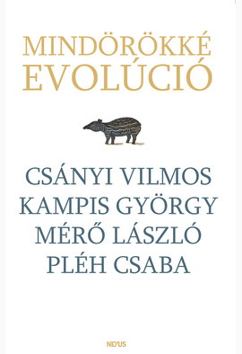 Mihancsik Zsófia (szerk.): Mindörökké evolúció