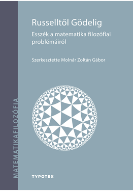 Molnár Zoltán Gábor (szerk.): Russelltől Gödelig