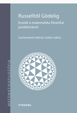 Molnár Zoltán Gábor (szerk.): Russelltől Gödelig