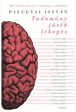 Palugyai István: Tudomány, játék, lebegés