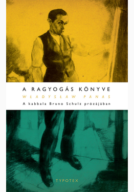 Władysław Panas: A ragyogás könyve
