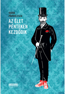Ioana Pârvulescu: Az élet pénteken kezdődik