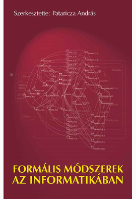 Pataricza András (szerk.): Formális módszerek az informatikában
