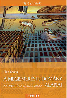 Pléh Csaba: A megismeréstudomány alapjai