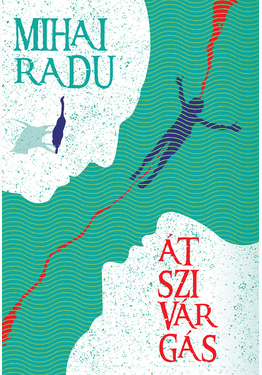 Mihai Radu: Átszivárgás