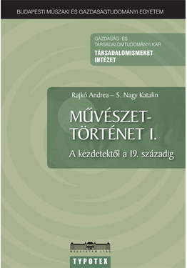Rajkó Andrea - S. Nagy Katalin: Művészettörténet I.
