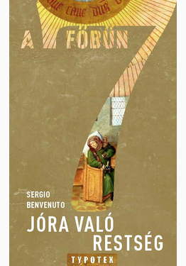 Benvenuto Sergio: Jóra való restség