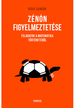 Róka Sándor: Zénón figyelmeztetése