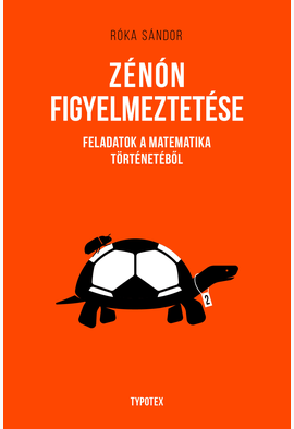 Róka Sándor: Zénón figyelmeztetése
