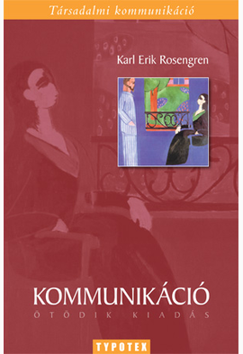 Karl Erik Rosengren: Kommunikáció