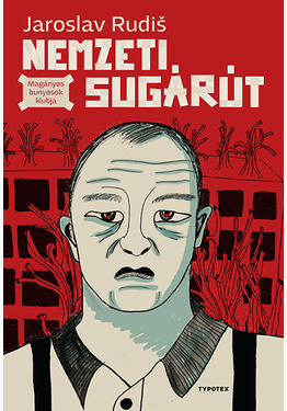Jaroslav Rudiš: Nemzeti sugárút