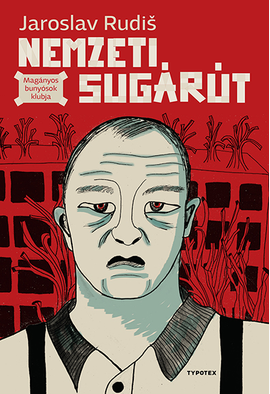 Jaroslav Rudiš: Nemzeti sugárút