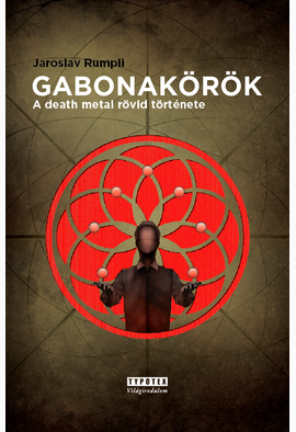 Jaroslav Rumpli: Gabonakörök