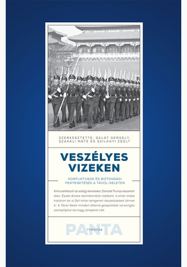 Salát Gergely (szerk.) - Szakáli Máté (szerk.) - Szilágyi Zsolt (szerk.): Veszélyes vizeken