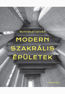 Schneller István: Modern szakrális épületek