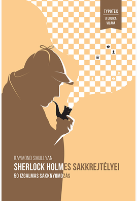 Raymond Smullyan: Sherlock Holmes sakkrejtélyei