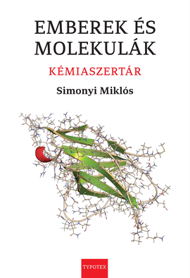 Simonyi Miklós: Emberek és molekulák