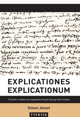 Simon József: Explicationes Explicationum