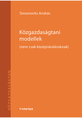 Simonovits András: Közgazdaságtani modellek