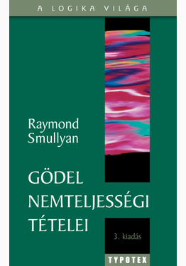 Raymond Smullyan: Gödel nemteljességi tételei