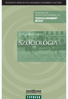 S. Nagy Katalin (szerk.): Szociológia