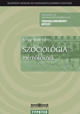 S. Nagy Katalin: Szociológia mérnököknek