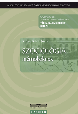 S. Nagy Katalin: Szociológia mérnököknek