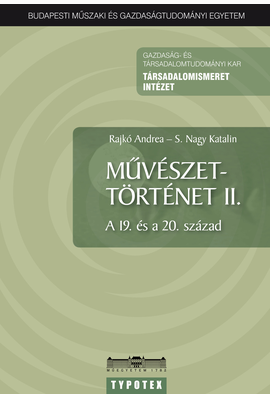 Rajkó Andrea - S. Nagy Katalin: Művészettörténet II.