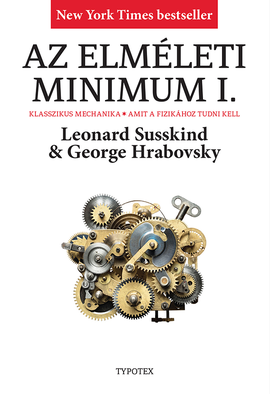 Leonard Susskind - George Hrabovsky: Az elméleti minimum